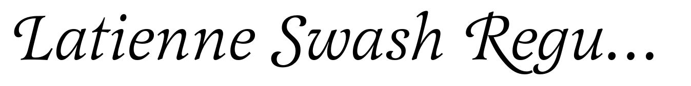 Latienne Swash Regular Italic